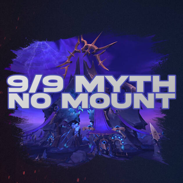 [MYTHIC] 9/9 NO LOOT NO MOUNT